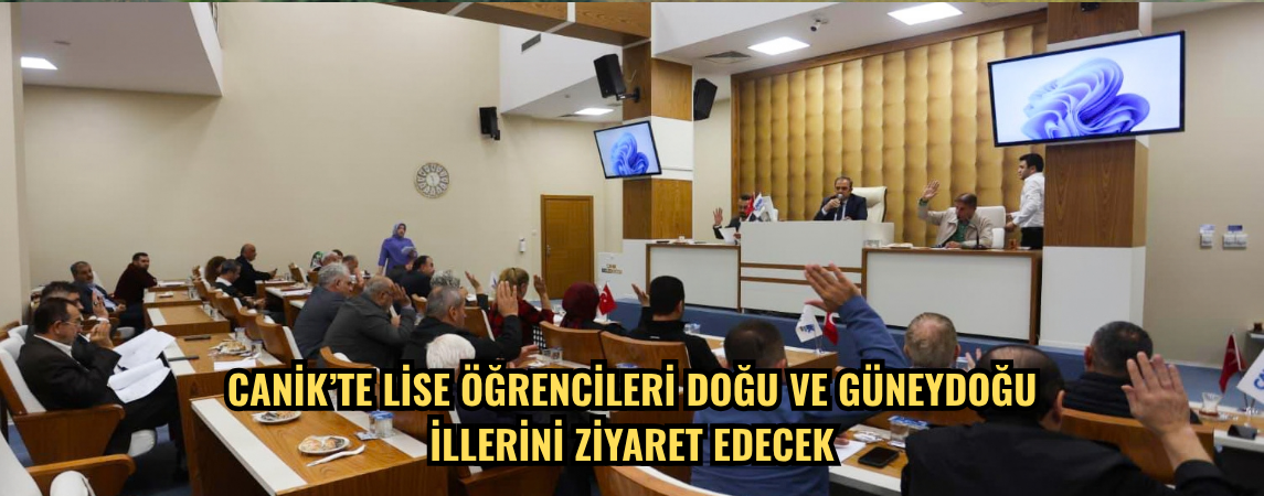Canik’te lise öğrencileri Doğu ve Güneydoğu illerini ziyaret edecek