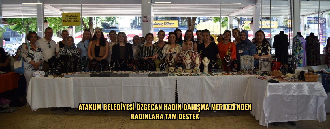 Atakum Belediyesi Özgecan Kadın Danışma Merkezi’nden kadınlara tam destek